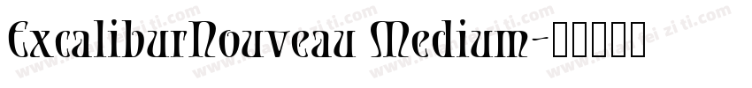 ExcaliburNouveau Medium字体转换